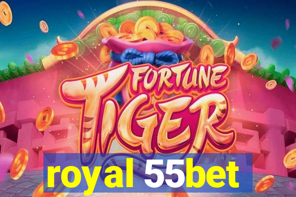 royal 55bet